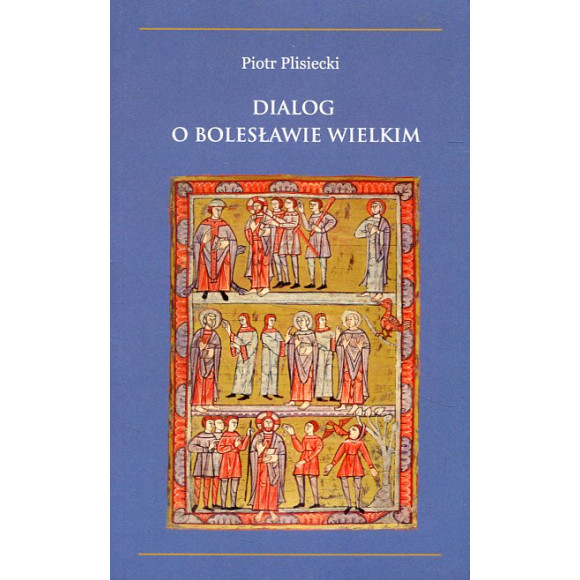 Dialog o Bolesławie Wielkim
