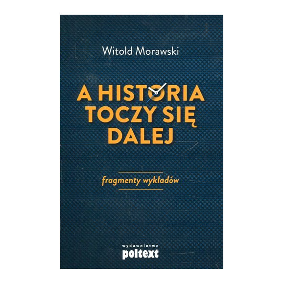 A historia toczy się dalej