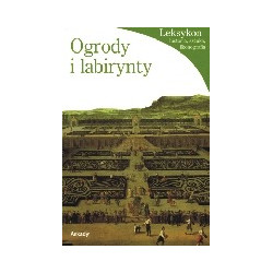 Ogrody i labirynty