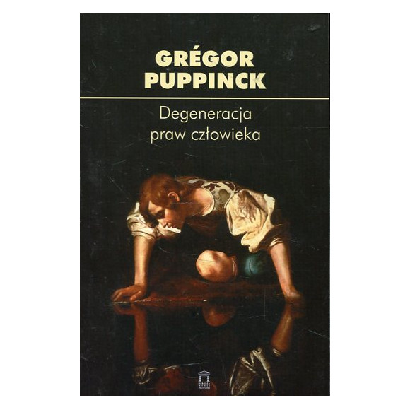 Degeneracja praw człowieka
