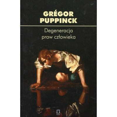 Degeneracja praw człowieka