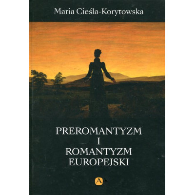Preromantyzm i romantyzm europejski
