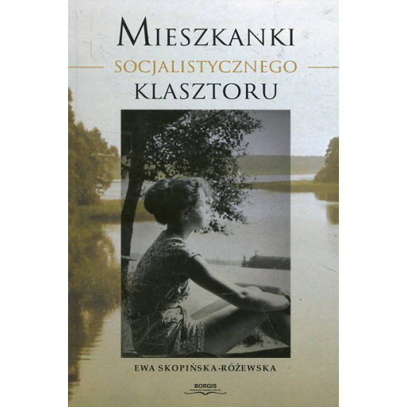 Mieszkanki Socjalistycznego Klasztoru