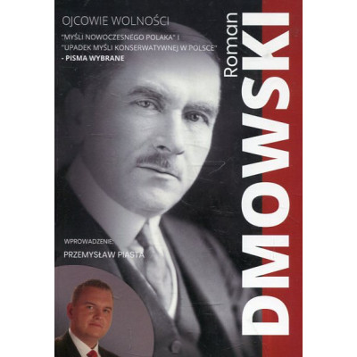 Myśli nowoczesnego Polaka, upadek myśli konserwatywnej w Polsce/Pisma wybrane