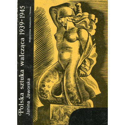 Polska sztuka walcząca 1939-1945