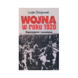 Wojna w roku 1920. Wspomnienia i rozważania