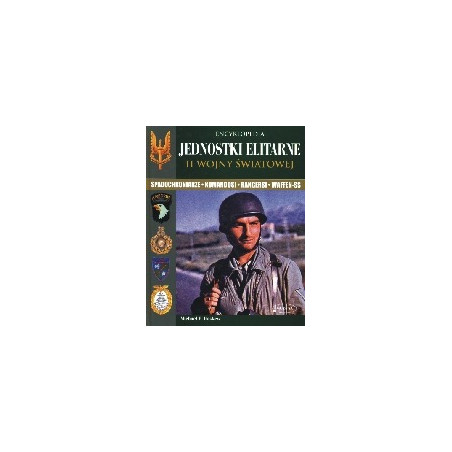 Encyklopedia jednostki elitarne II wojny światowej