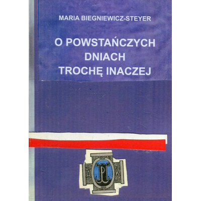 O powstańczych dniach trochę inaczej