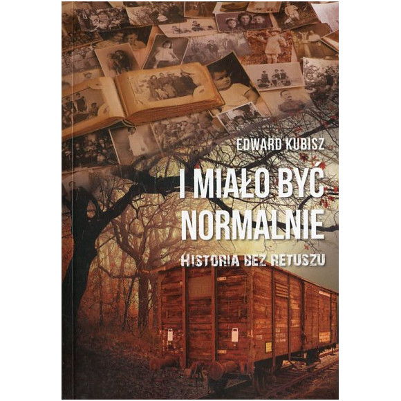I miało być normalnie. Historia bez retuszu
