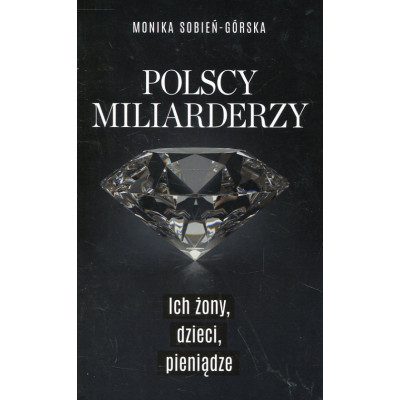 Polscy miliarderzy