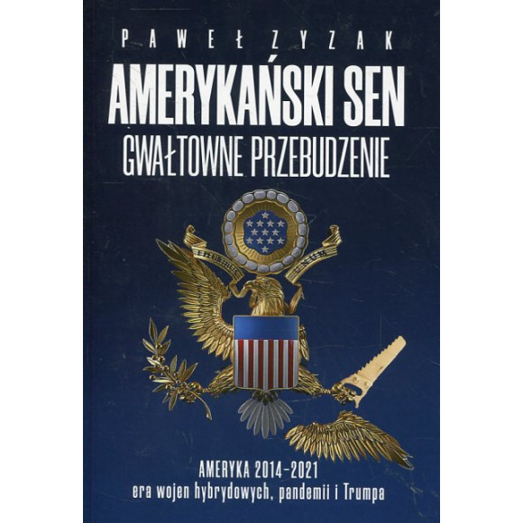 Amerykański sen. Gwałtowne przebudzenie