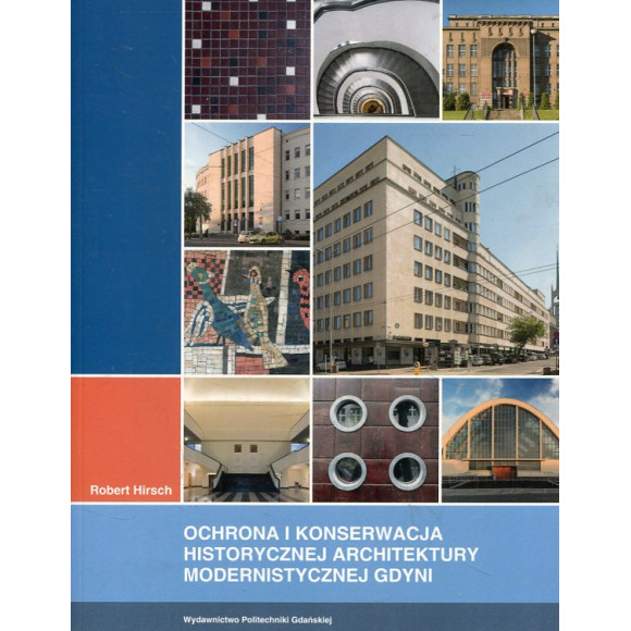 Ochrona i konserwacja historycznej architektury modernistycznej Gdyni