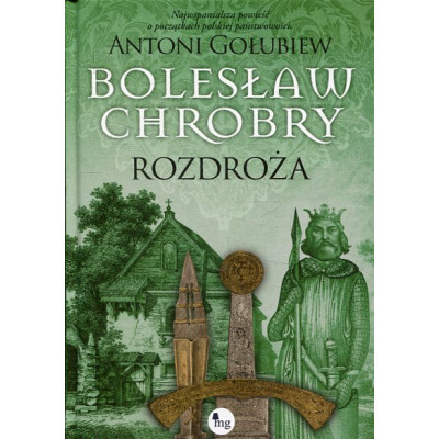 Bolesław Chrobry Rozdroża