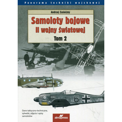 Samoloty bojowe II wojny światowej Tom 2