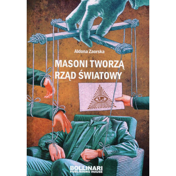 Masoni tworzą rząd światowy