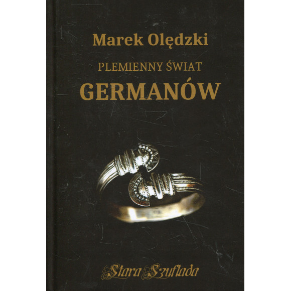 Plemienny świat Germanów