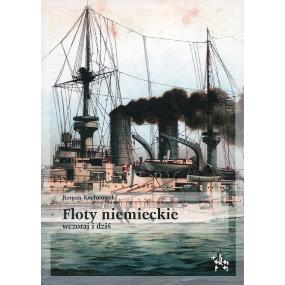 Floty niemieckie wczoraj i dziś