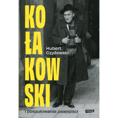 Kołakowski i poszukiwanie pewności