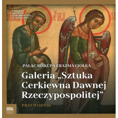 Galeria „Sztuka Cerkiewna Dawnej Rzeczypospolitej”