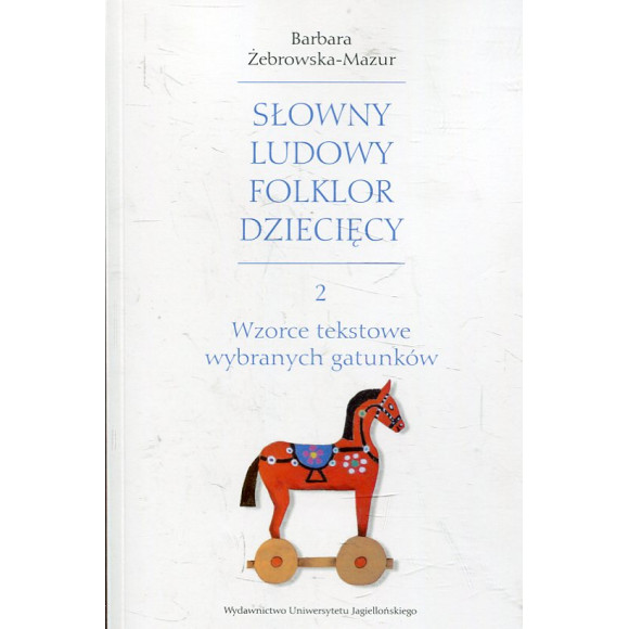 Słowny ludowy folklor dziecięcy Część 2
