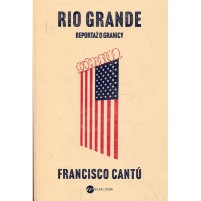 Rio Grande Reportaż o granicy
