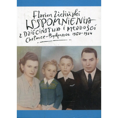 Wspomnienia z dzieciństwa i młodości