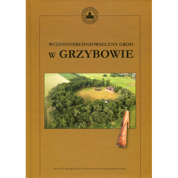 Wczesnośredniowieczny gród w Grzybowie
