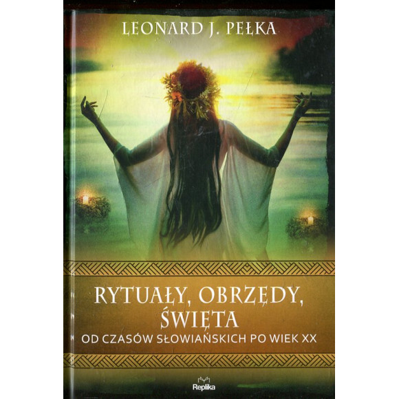 Rytuały, obrzędy, święta