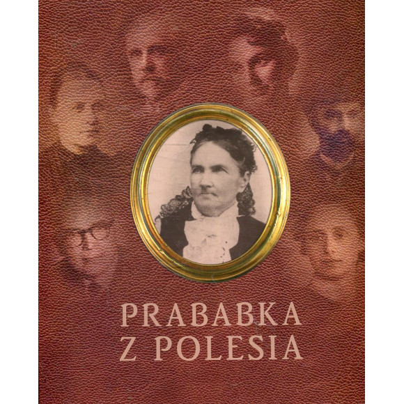 Prababka z Polesia