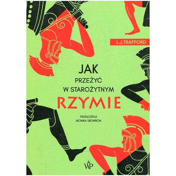 Jak przeżyć w starożytnym Rzymie
