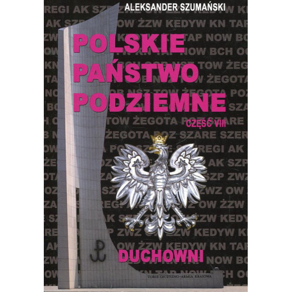 Polskie Państwo Podziemne cz. 8 Duchowni