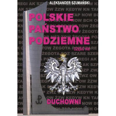 Polskie Państwo Podziemne cz. 8 Duchowni