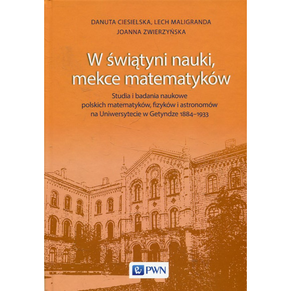 W świątyni nauki, mekce matematyków