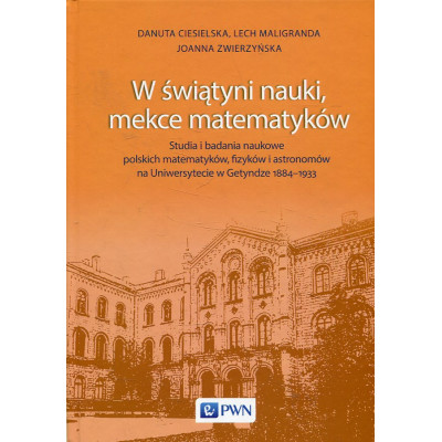 W świątyni nauki, mekce matematyków
