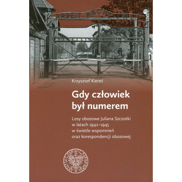 Gdy człowiek był numerem