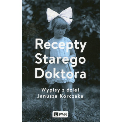 Recepty Starego Doktora