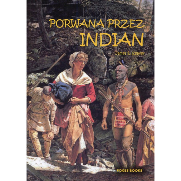Porwana przez Indian
