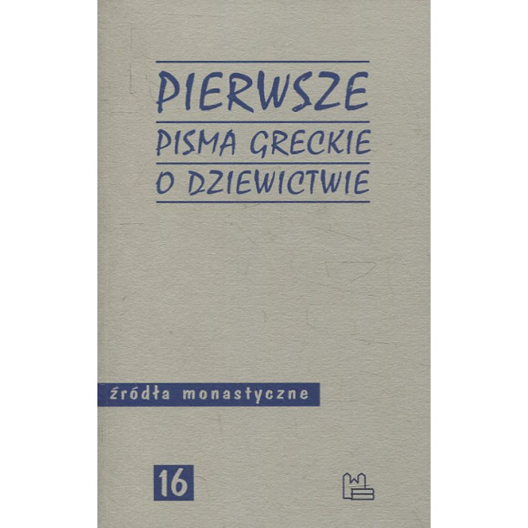 Pierwsze pisma greckie o dziewictwie