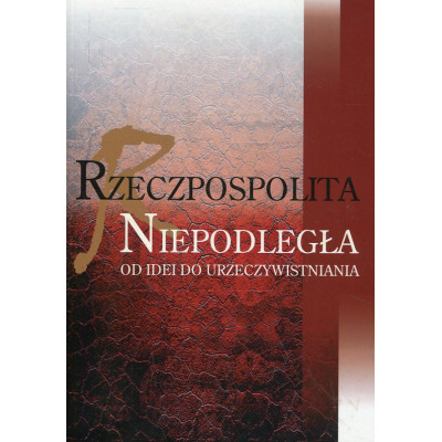 Rzeczpospolita niepodległa