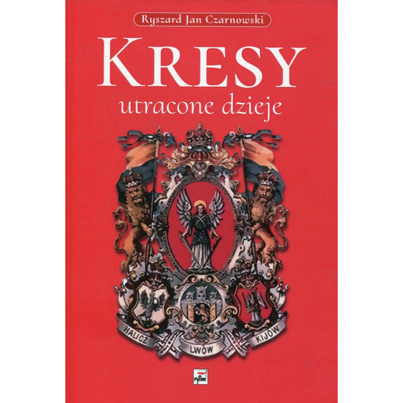Kresy utracone dzieje