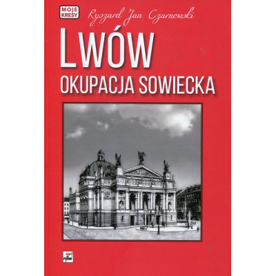 Lwów Okupacja sowiecka