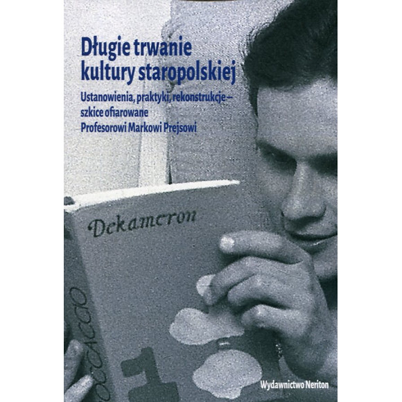 Długie trwanie kultury staropolskiej