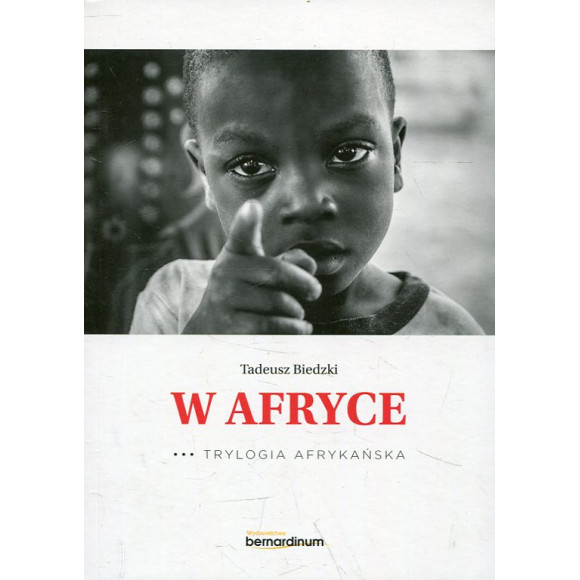 Trylogia Afrykańska: W Afryce