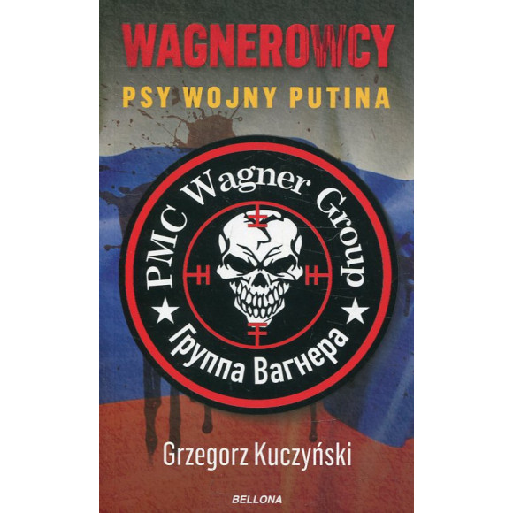 Wagnerowcy Psy wojny Putina