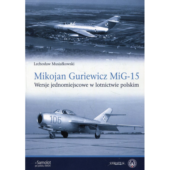 Mikojan Gurewicz MiG-15. Wersje jednomiejscowe w lotnictwie polskim