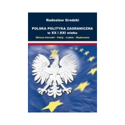 Polska polityka zagraniczna w XX i XXI wieku