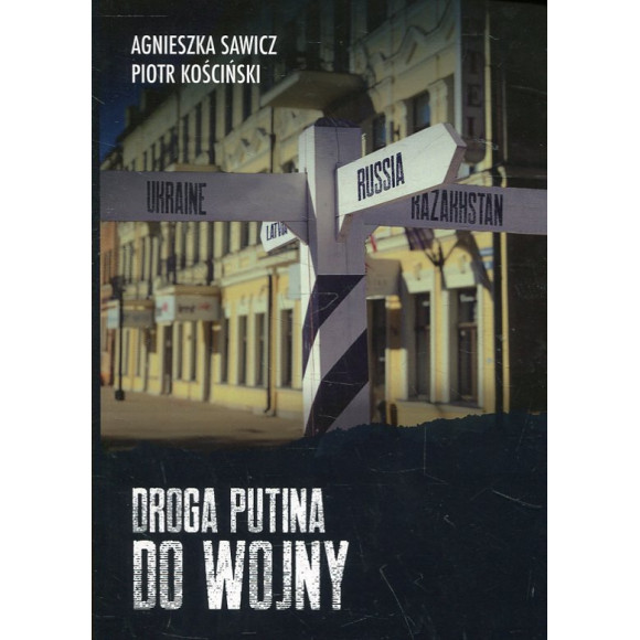 Droga Putina do wojny