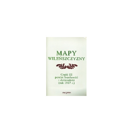Mapy Wileńszczyzny, cz. 3