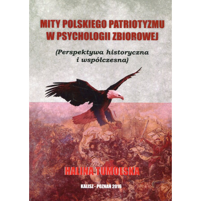 Mity polskiego patriotyzmu w psychologii zbiorowej