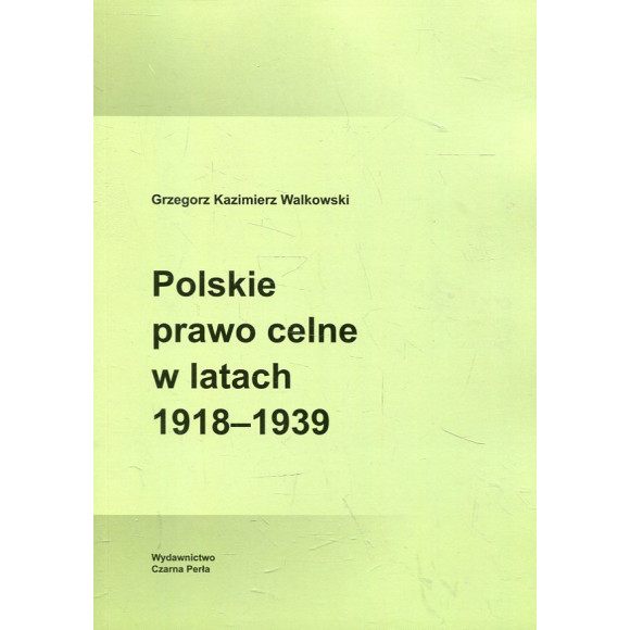 Polskie prawo celne w latach 1918-1939